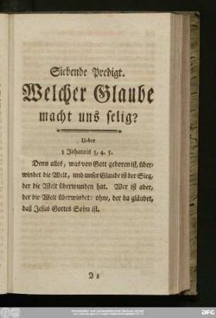 Siebende Predigt. Welcher Glaube macht uns selig? Ueber 1 Johannis 5, 4. 5.