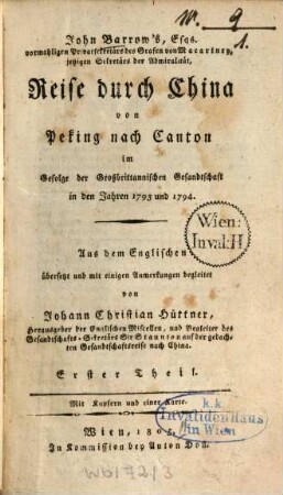 Reise durch China von Peking nach Canton im Gefolge der Großbrittannischen Gesandschaft in den Jahren 1793 und 1794, 1