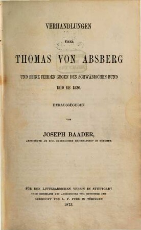 Verhandlungen über Thomas von Absberg und seine Fehden gegen den Schwäbischen Bund : 1519 - 1530