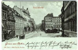 Gruss aus Stettin. Rossmarkt.
