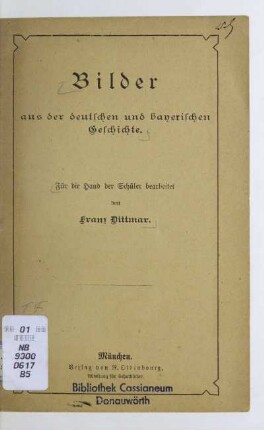 Bilder aus der deutschen und bayerischen Geschichte