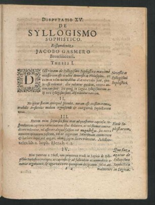 Disputatio XV. De Syllogismo Sophistico. Respondente Jacobo Gasmero