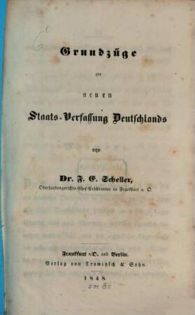 Grundzüge zur neuen Staats-Verfassung Deutschlands