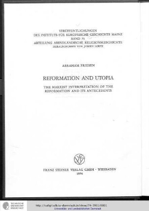 Reformation and Utopia : The marxist interpretation of the reformation and its antecedents