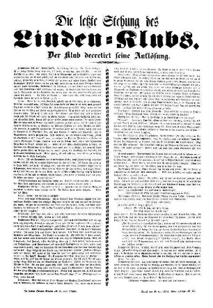 Die letzte Stehung des Linden=Klubs. Der Klub decretirt seine Auflösung.