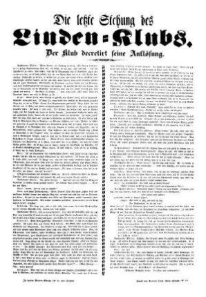 Die letzte Stehung des Linden=Klubs. Der Klub decretirt seine Auflösung.