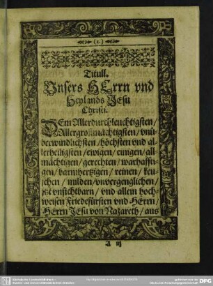Tituli. Unsers HErrn und Heylands Jesu Christi