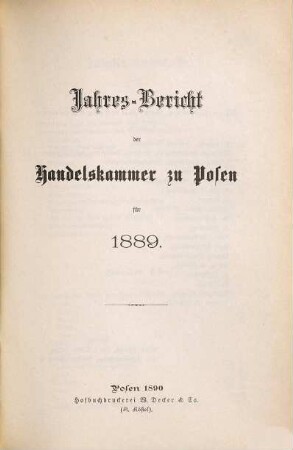 Jahresbericht der Handelskammer zu Posen. 1889 (1890)