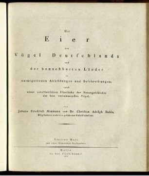 H. 4: Die Eier der Vögel Deutschlands und der benachbarten Länder in naturgetreuen Abbildungen und Beschreibungen. Heft 4