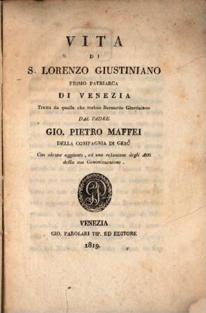 Vita di S. Lorenzo Giustiniano, primo patriarca di Venezia