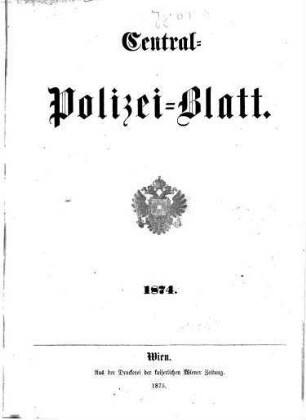 Zentralpolizeiblatt. 1874