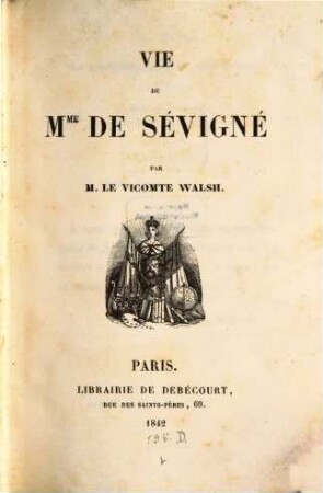 Vie de Madame de Sévigné