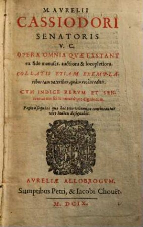 Opera omnia quae extant : ex fide manuscr. auctiora & locupletiora