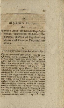 VII. Allgemeiner Anzeiger, oder Vermischte Garten- und dahin einschlagende physikalische, naturhistorische Nachrichten, ...