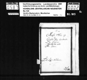 Franz Christoph Neubauer: Messa Toni G. / à / Quatro Voci Cantanti / Due Violini / Viola di Alto. / Due Corni. / Del. Sig. Neubauer; Ms.ca. 1790.