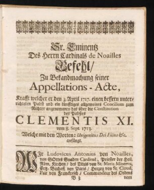 Sr. Eminentz Des Herrn Cardinals de Noailles Befehl / Zu Bekandmachung seiner Appellations-Acte, ...