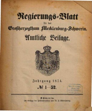 Regierungsblatt für Mecklenburg-Schwerin. Amtliche Beilage. 1874, Nr. 1 - 52