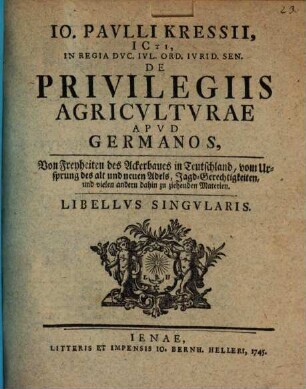 Disp. ... de privilegiis agriculturae apud Germanos
