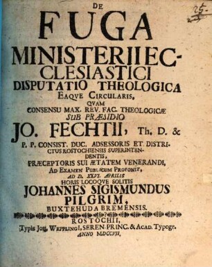 De Fuga Ministerii Ecclesiastici Disputatio Theologica Eaqve Circularis