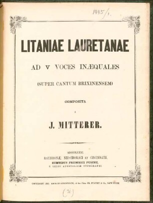 Litaniae lauretanae ad V voces inaequales (super cantum Brixinensem)