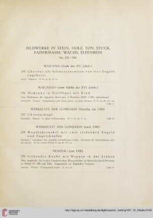 Bildwerke in Stein, Holz, Ton, Stuck, Papiermasse, Wachs, Elfenbein (Nr. 255-390)