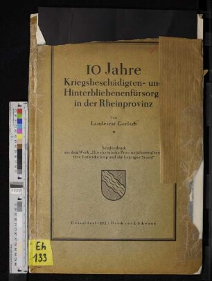 10 Jahre Kriegsbeschädigten- und Hinterbliebenenfürsorge in der Rheinprovinz