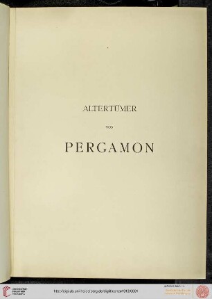 Band I, Tafeln: Altertümer von Pergamon: Stadt und Landschaft