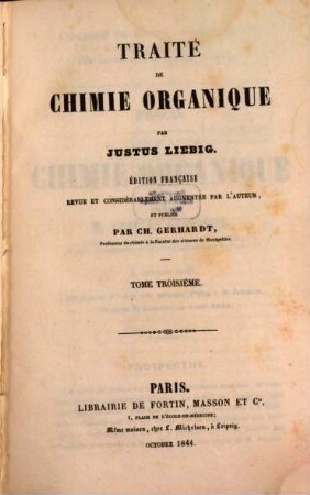 Traité de Chimie Organique, 3. (1844). - 4 Bl., XI, 528 S.