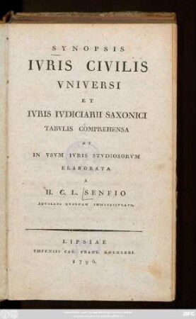 Synopsis Ivris Civilis Vniversi Et Ivris Ivdiciarii Saxonici Tabvlis Comprehensa Et Vsvm Ivris Stvdiosorvm Elaborata