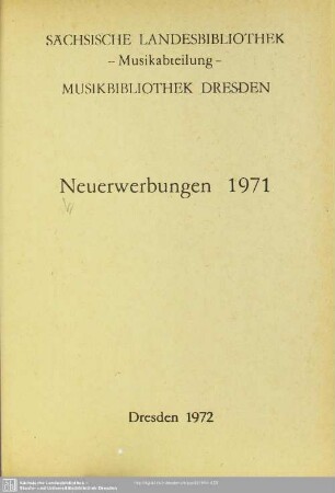 1971: Neuerwerbungen / Sächsische Landesbibliothek, Musikabteilung