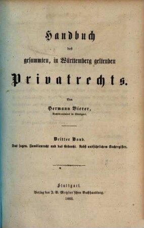 Handbuch des gesammten, in Württemberg geltenden Privatrechts. 3