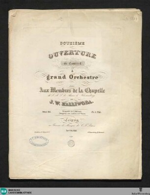 Douzième Ouverture de concert à grand orchestre : Oeuv. 145