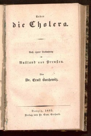 Ueber die Cholera : nach eigener Beobachtung in Rußland und Preußen