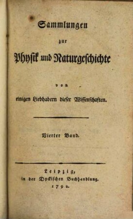 Sammlungen zur Physik und Naturgeschichte. 4. 1792