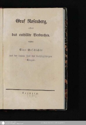 Graf Rosenberg, oder das enthüllte Verbrechen
