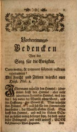 Wesenheit, Krafft, und Übung Der Göttlichen Tugenden Deß Glaubens, der Hoffnung und der Liebe : Zu nutzlichem Zweck Gebrauch sowohl Geistlich- als weltlicher Personen, Besonders deren welche jährlich durch eine dreytägige Gemüths-Versammlung auf Erneuerung ihres Geistes zu bringen pflegen
