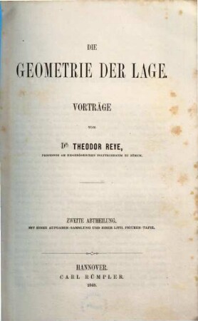 Die Geometrie der Lage : Vorträge, 2