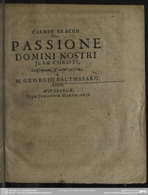 Carmen Graecum De Passione Domini Nostri Jesu Christi