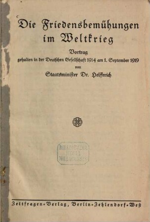 Die Friedensbemühungen im Weltkrieg