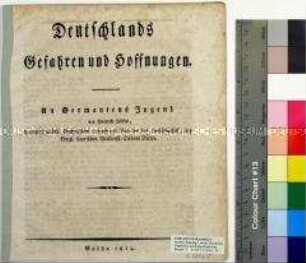 Deutschlands Gefahren und Hoffnungen