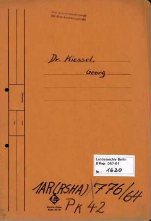 Personenheft Dr. Georg Kiessel (*31.10.1907), Oberregierungsrat, SS-Sturmbannführer und Obersturmbannführer