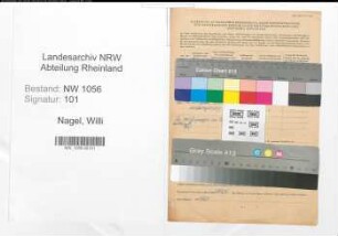 Entnazifizierung Willi Nagel , geb. 10.01.1912 (Polizist)