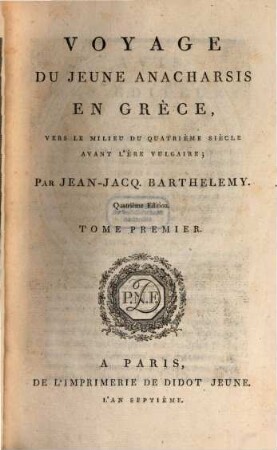 Voyage Du Jeune Anacharsis En Grèce : Vers Le Milieu Du Quatrième Siècle Avant L'Ère Vulgaire, 1