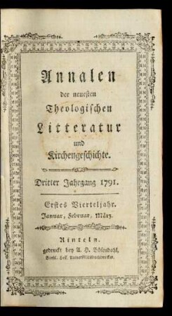 Dritter Jahrgang 1791. Erstes Vierteljahr. Januar, Februar, März