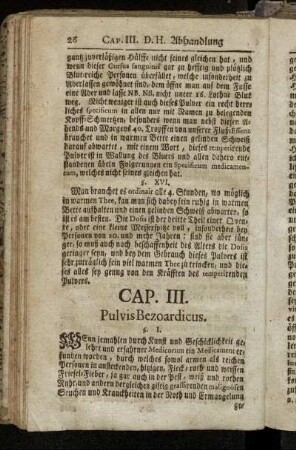 Cap. III. Pulvis Bezoardicus. - Cap. VIII. Pulvis in Ira, oder Pulver nach gehabten Zorn.