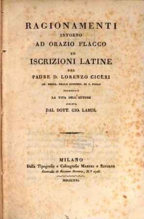 Ragionamenti intorno ad Orazio Flacco ed iscrizioni latine del Padre D. Lorenzo Ciceri