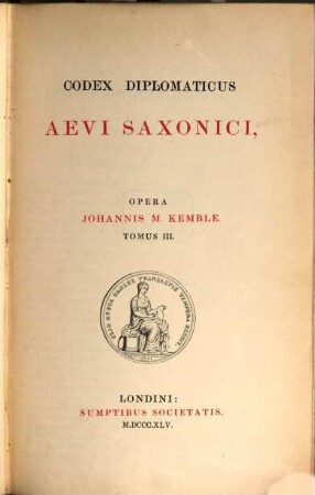 Codex Diplomaticus Aevi Saxonici. 3