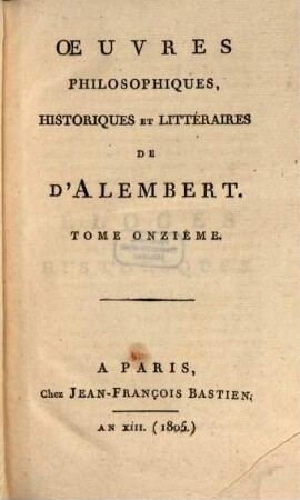 Oeuvres philosophiques, historiques et litteraires de D'Alembert, 11