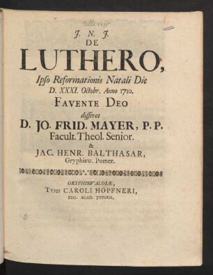 De Luthero, Ipso Reformationis Natali Die D. XXXI. Octobr. Anno 1710