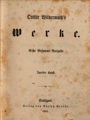 Ottilie Wildermuths Werke, 2